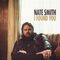 Nate Smith - I Found You (CDS)