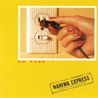 Naniwa Express - No Fuse (Vinyl)