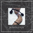 Dominatrix - Dominatrix (EP)