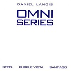 Daniel Lanois - Omni Series: Steel / Purple Vista / Santiago CD1