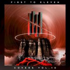 First To Eleven - Covers Vol. 10