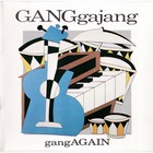 Ganggajang - Gangagain