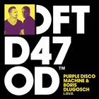 Purple Disco Machine - L.O.V.E. (With Boris Dlugosch) (CDS)