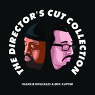 The Director’s Cut Collection (With Eric Kupper) CD1