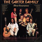 The Carter Family - Three Generations (Vinyl)