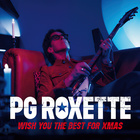 Pg Roxette - Wish You The Best For Xmas (EP)