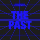 The Past The Future (Vinyl)