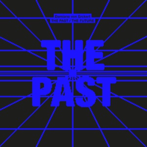 The Past The Future (Vinyl)