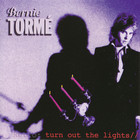 Bernie Torme - Turn Out The Lights (Remastered 1996)
