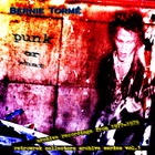 Bernie Torme - Punk Or What CD1