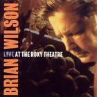 Brian Wilson - Live At The Roxy Theater CD1