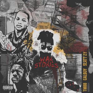 War Stories (Feat. Calboy & Slatt Zy) (CDS)
