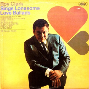 Roy Clark Sings Lonesome Love Ballads (Vinyl)