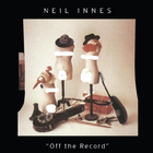Neil Innes - Off The Record (Vinyl)