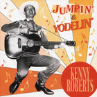 Kenny Roberts - Jumpin' & Yodelin'