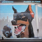 Underdog - Rabies In Town (Vinyl)