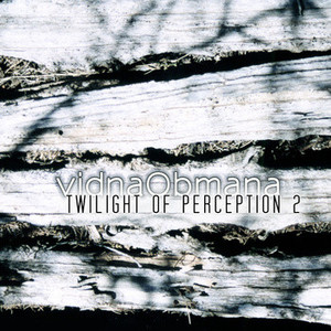 Twilight Of Perception 2