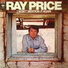 Ray Price - I Won't Mention It Again (Vinyl)