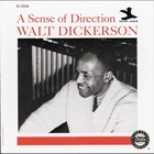 Walt Dickerson - Sense Of Direction (Vinyl)