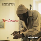 Walt Dickerson - Tenderness (With Richard Davis)