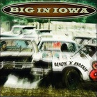 Big In Iowa - Bangin' 'n' Knockin'