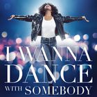 Whitney Houston - I Wanna Dance With Somebody (The Movie: Whitney New, Classic And Reimagined)