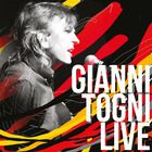 Gianni Togni - Gianni Togni Live