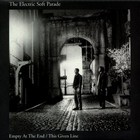 The Electric Soft Parade - Empty At The End / This Given Line (EP)