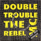Double Trouble - Just Keep Rockin' (With The Rebel MC) (MCD)