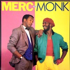 Merc And Monk (Vinyl)
