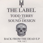 Sound Design - Back From The Dead E.P (Vol. 1 & 2)