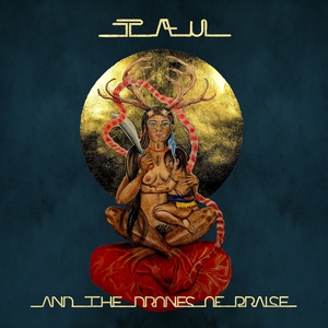Tau & The Drones Of Praise