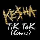Tik Tok (Ke$ha Cover) (CDS)