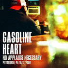 Gasoline Heart - No Applause Necessary