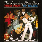 The Legendary Blues Band - Red Hot 'n' Blue (Vinyl)