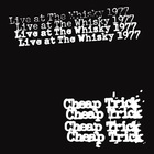 Cheap Trick - Live At The Whisky 1977 CD1