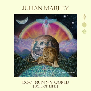 Don't Ruin My World (Soil Of Life) (CDS)