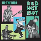 Up The Riot (EP)