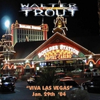 Walter Trout & The Free Radicals - Viva Las Vegas CD1