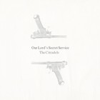 The Citradels - Our Lord's Secret Service