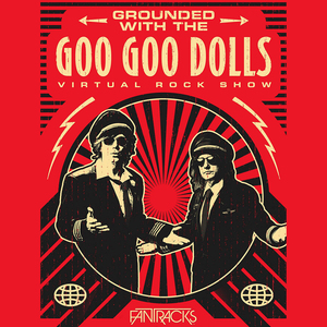 Grounded With The Goo Goo Dolls