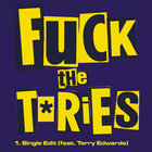 The Kunts - Fuck The Tories (Edits) (CDS)