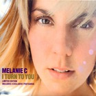 Melanie C - I Turn To You (CDS) CD2