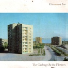 The Garbage & The Flowers - Cinnamon Sea (EP)