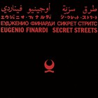 Eugenio Finardi - Secret Streets (Remastered 2022)