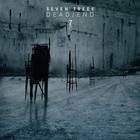 Seven Trees - Dead/End CD1