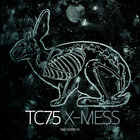 TC75 - X-Mess