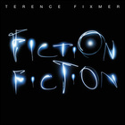 Terence Fixmer - Fiction Fiction