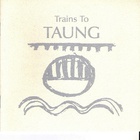 Trains To Taung