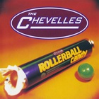 The Chevelles - Rollerball Candy